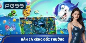 Bắn cá xèng đổi thưởng
